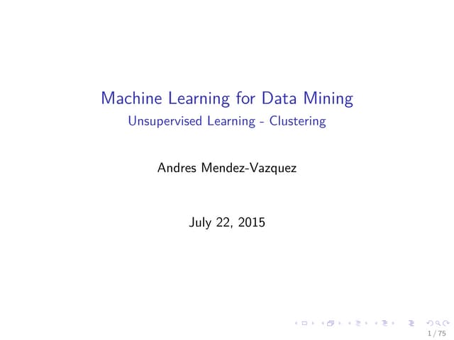 25 Machine Learning Unsupervised Learaning K-means K-centers