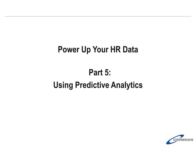 Power Up Your HR Data - Part 5: Using Predictive Analytics