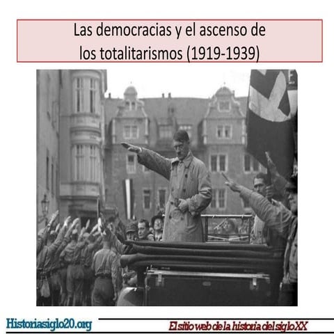 Las democracias y el ascenso de los totalitarismos (1919 1939) | PPTX