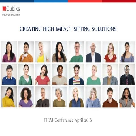 #FIRMday London 28/04/16 - Cubiks 'High Impact Sifting Solutions'