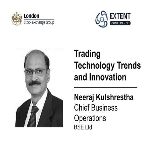EXTENT-2016: Trading Technology Trends and Innovation