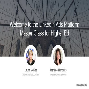 Live Webinar: LinkedIn Ads Platform Master Class for Higher Ed