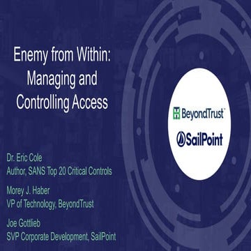 Enemy from Within: Managing and Controlling Access