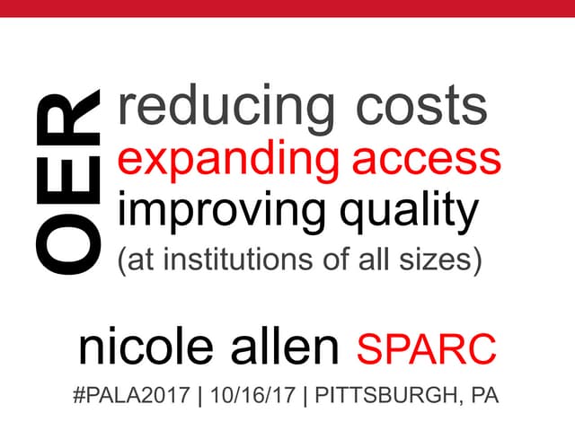OER: Reducing Costs, Expanding Access, Improving Quality