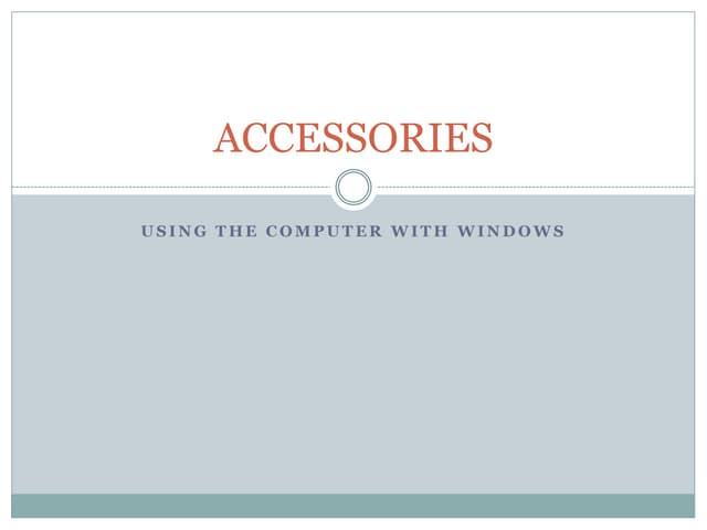 Windows 7 Accessories