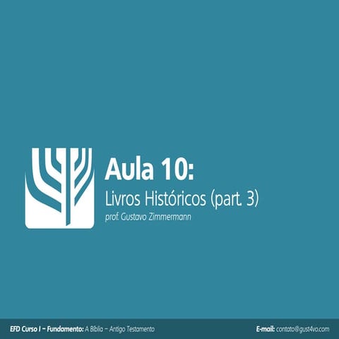 Aula 10 - Livros Históricos (part. 3)