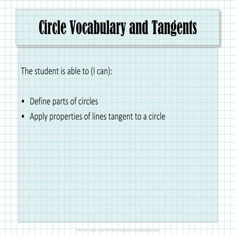 10.1 Circle Vocabulary and Tangents