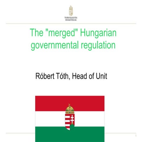 The "merged" Hungarian govermental regulation