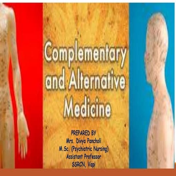Alternative system of medicine in Psychiatry