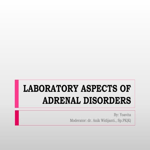 10.laboratory aspects of adrenal disorders