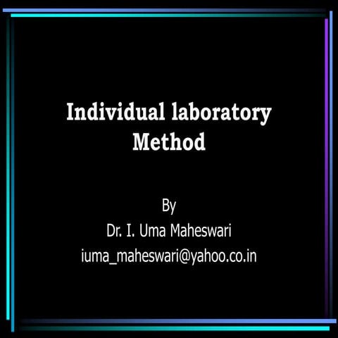 Methods of teaching - Individual laboratory method