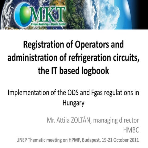 Registration of Operators and administration of refrigeration circuits, IT based logbooks