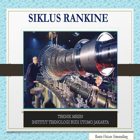 Siklus Rankine dan Studi Kasus