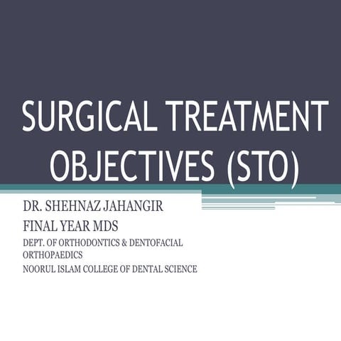 SURGICAL TREATMENT OBJECTIVES