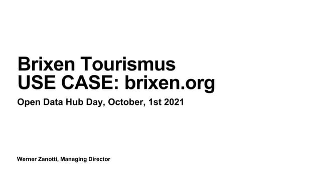Werner Zanotti - Brixen Tourismus - New web portal brixen.org and integration...