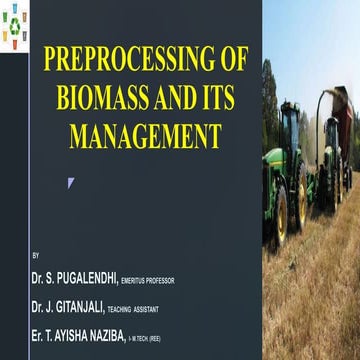 10. PREPROCESSING OF BIOMASS AND ITS MANAGEMENT.pptx