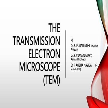 10. The Transmission Electron Microscope (TEM).pptx