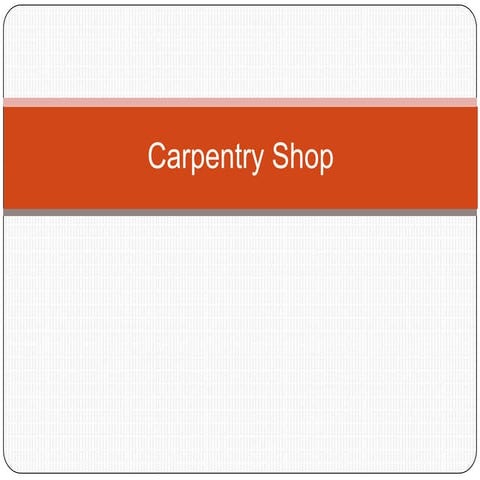  Carpentry.pptx