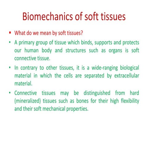 10. Biomechanics of soft tissues.pptx