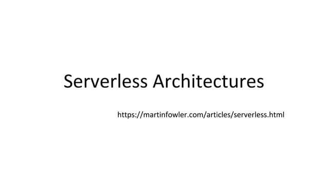 Serverless Architectures 