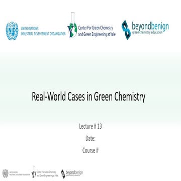 Real-World Cases in green chemistry.pptx