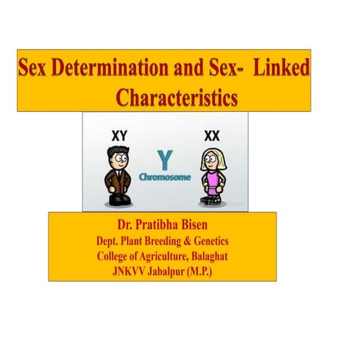 sex determination and sex linkage, Dr. Pratibha Bisen