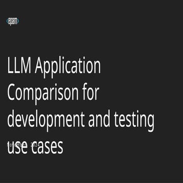 Dmytro Linchenko: LLM application comparison for development and testing task...