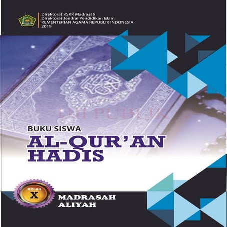 buku teks pendamping yang berisi materi Al-Qur'an dan Hadis untuk ...