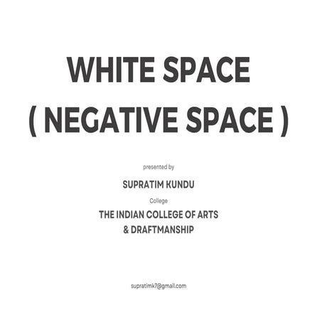 A Designing Project on "White Space (Negative Space)