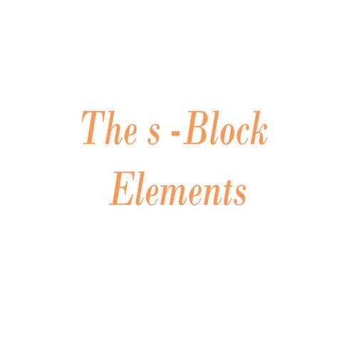 Comprehensive Overview of s-Block Elements: Properties and Applications ...