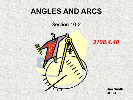 10-2_Angles_and_Arcs.ppt