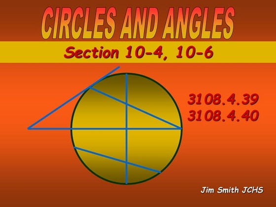 10-4, 10-6 Circles and Angles.ppt