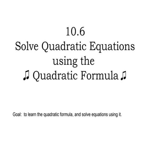 Use the Quadratic Formula