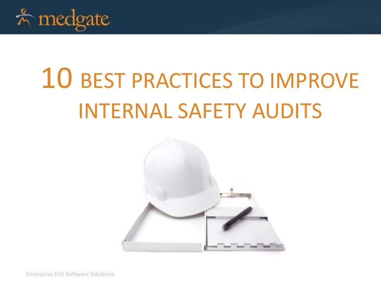10 Best Practices to Improve Internal Safety Audits