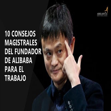 10 consejos de jack ma fundador de alibaba