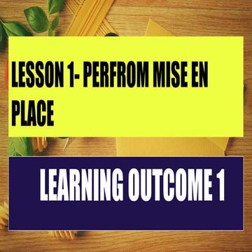 10-COOKERY-Q1-LESSON 1- L-O-1 (PERFORM MISE'EN PLACE).pptx