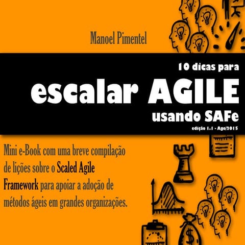 10 dicas para escalar Agile usando SAFe
