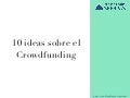 10 ideas sobre el crowdfunding