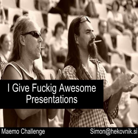 I Give Fuckig Awesome Presentations - Simon Belak