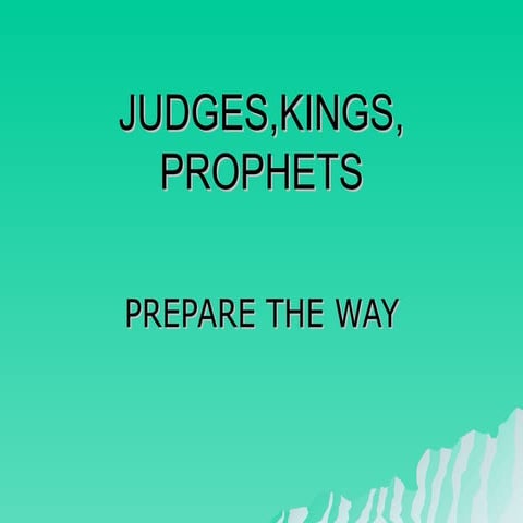 10 Judges,  Kings And  Prophets