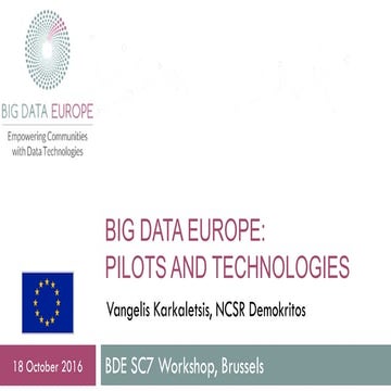 SC7 Workshop 2: Big Data Technologies and Scenarios
