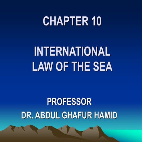 10-lawofthesea-130614100149-phpapp01-140513202954-phpapp01.ppt