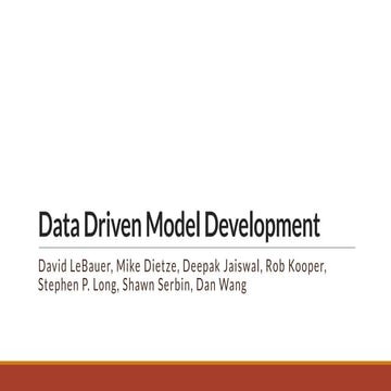 Le Bauer:  Data Driven Model Development