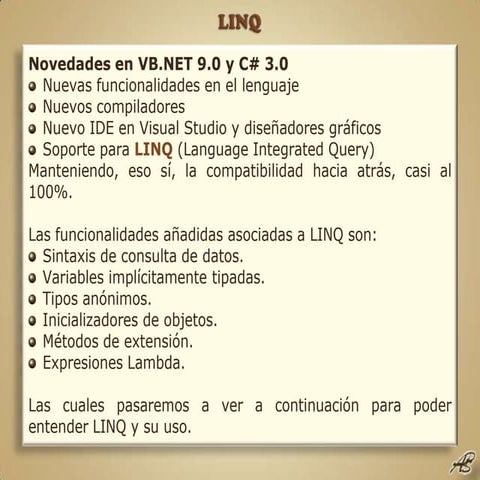 Framework .NET 3.5 10 Linq