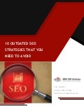 10 Outdated SEO Strategies That You Need To Avoid