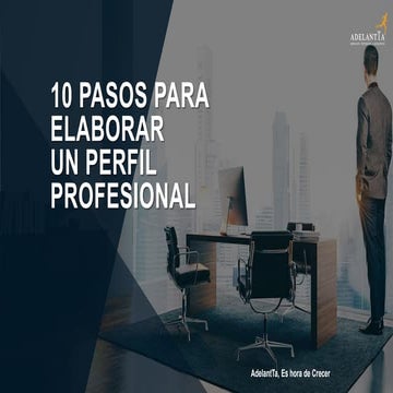 10 pasos-para-elaborar-un-perfil-profesional