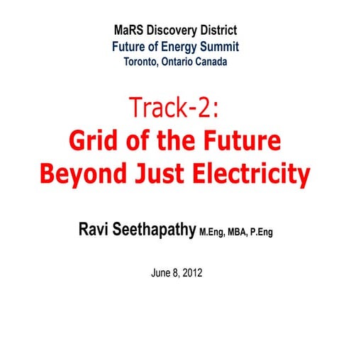 Designing the grid of the future by Ravi Seethapathy