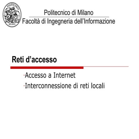 10 Reti Accesso