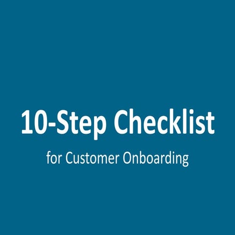 10-Step Checklist for Customer Onboarding