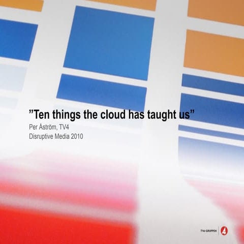 10 things the cloud has taught us